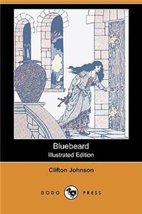 Bluebeard (Illustrated Edition) (Dodo Press)