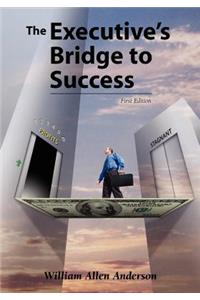 Executive's Bridge to Success