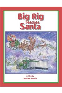 Big Rig Rescues Santa