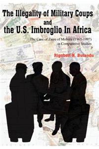 Illegality of Military Coups and the U.S. Imbroglio in Africa
