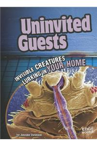 Uninvited Guests