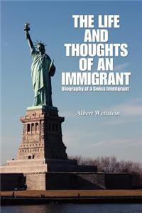 Life and Thoughts of an Immigrant