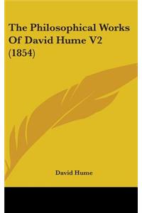 Philosophical Works Of David Hume V2 (1854)