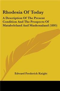 Rhodesia Of Today