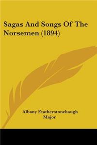 Sagas And Songs Of The Norsemen (1894)