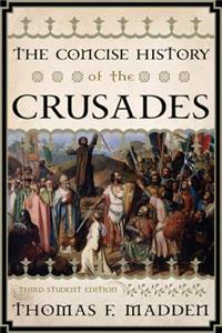 Concise History of the Crusades