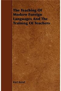 The Teaching of Modern Foreign Languages and the Training of Teachers