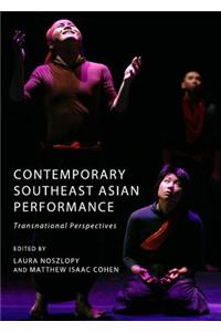 Contemporary Southeast Asian Performance: Transnational Perspectives