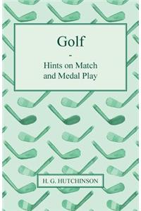 Golf - Hints on Match and Medal Play