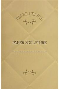 Paper Sculpture