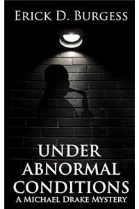 Under Abnormal Conditions