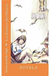 Los Esclavos del Silencio