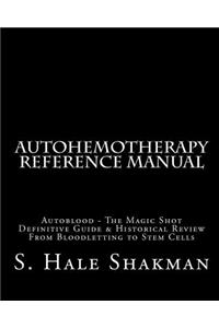 Autohemotherapy Reference Manual