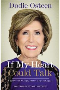 If My Heart Could Talk: A Story of Family, Faith, and Miracles