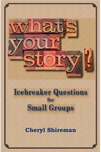 What's Your Story?