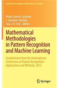 Mathematical Methodologies in Pattern Recognition and Machine Learning