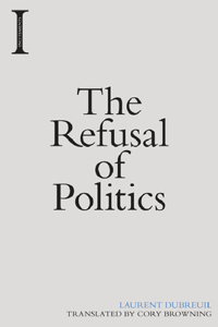 Refusal of Politics