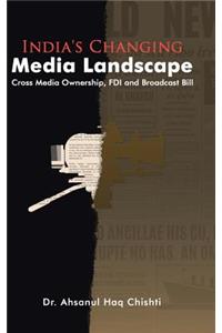 India's Changing Media Landscape