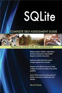 SQLite Complete Self-Assessment Guide