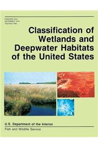 Classification of Wetlands and Deepwater Habitats of the United States