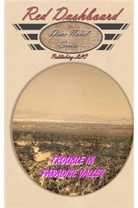 Trouble In Paradise Valley