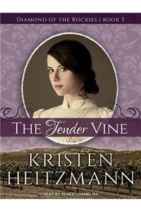 The Tender Vine