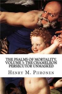 The Psalms of Mortality, Volume 3