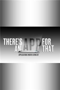 There's an App for That