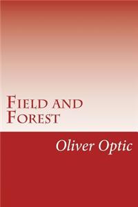Field and Forest