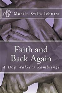 Faith and Back Again: A Dog Walkers Ramblings