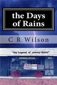 The Days of Rains