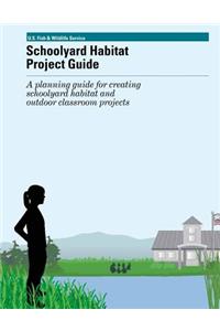 Schoolyard Habitat Project Guide