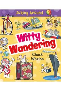 Witty Wandering