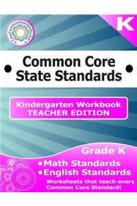 Kindergarten Common Core Workbook - Teacher Edition