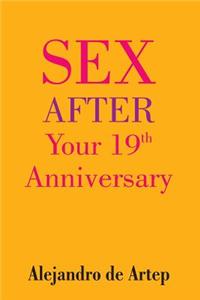 Sex After Your 19th Anniversary