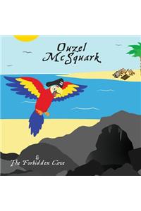 Ouzel McSquark and the Forbidden Cave