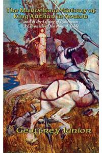 Marvellous History of King Arthur in Avalon