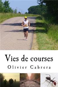 Vies de courses