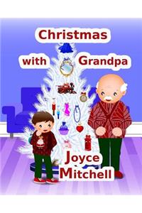 Christmas with Grandpa