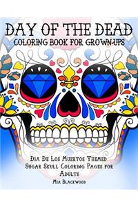 Day of the Dead Coloring Book for Grown-Ups