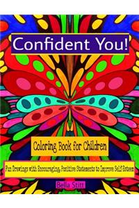 Confident You! Coloring Book for Children
