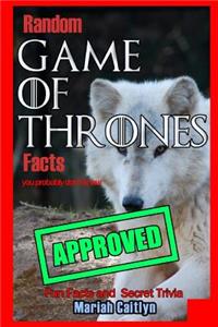 Random Game of Thrones Facts You Probably Don't Know