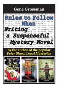 Rules to Follow when Writing a Suspenseful Mystery Novel