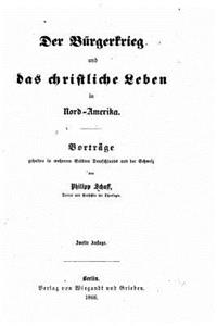 Der Bürgerkrieg und das christliche leben in Nord-Amerika
