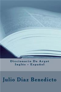 Diccionario De Argot Inglés - Español