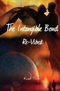 The Intangible Bond