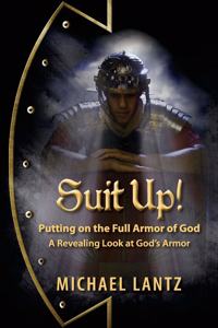 Suit Up! Putting on the Full Armor of God