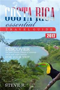Costa Rica Essential Travel Guide