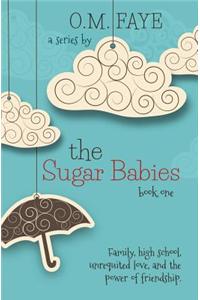 The Sugar Babies: Book One