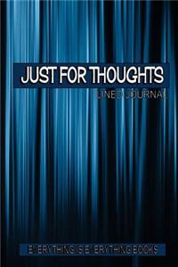 Just For Thoughts Soft Cover Lined Journal